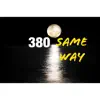 380 - 380 (Same Way) - Single